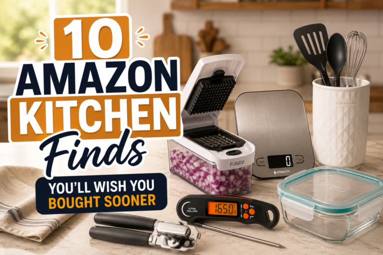 10 Amazon Kitchen Finds featuring useful kitchen gadgets and cooking essentials